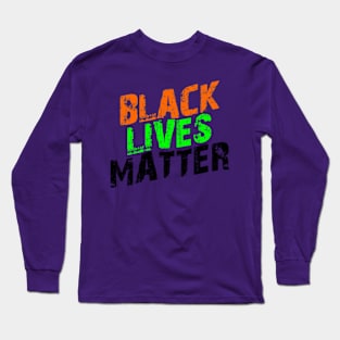 Black Lives Matter Long Sleeve T-Shirt